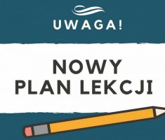 Przejdź do - UWAGA od stycznia nowy plan lekcji !!